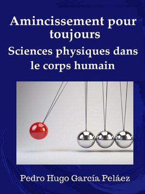 cover image of Amincissement pour toujours Sciences physiques dans le corps humain
